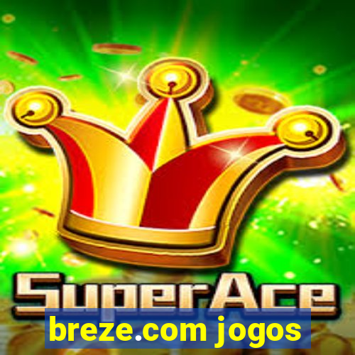 breze.com jogos